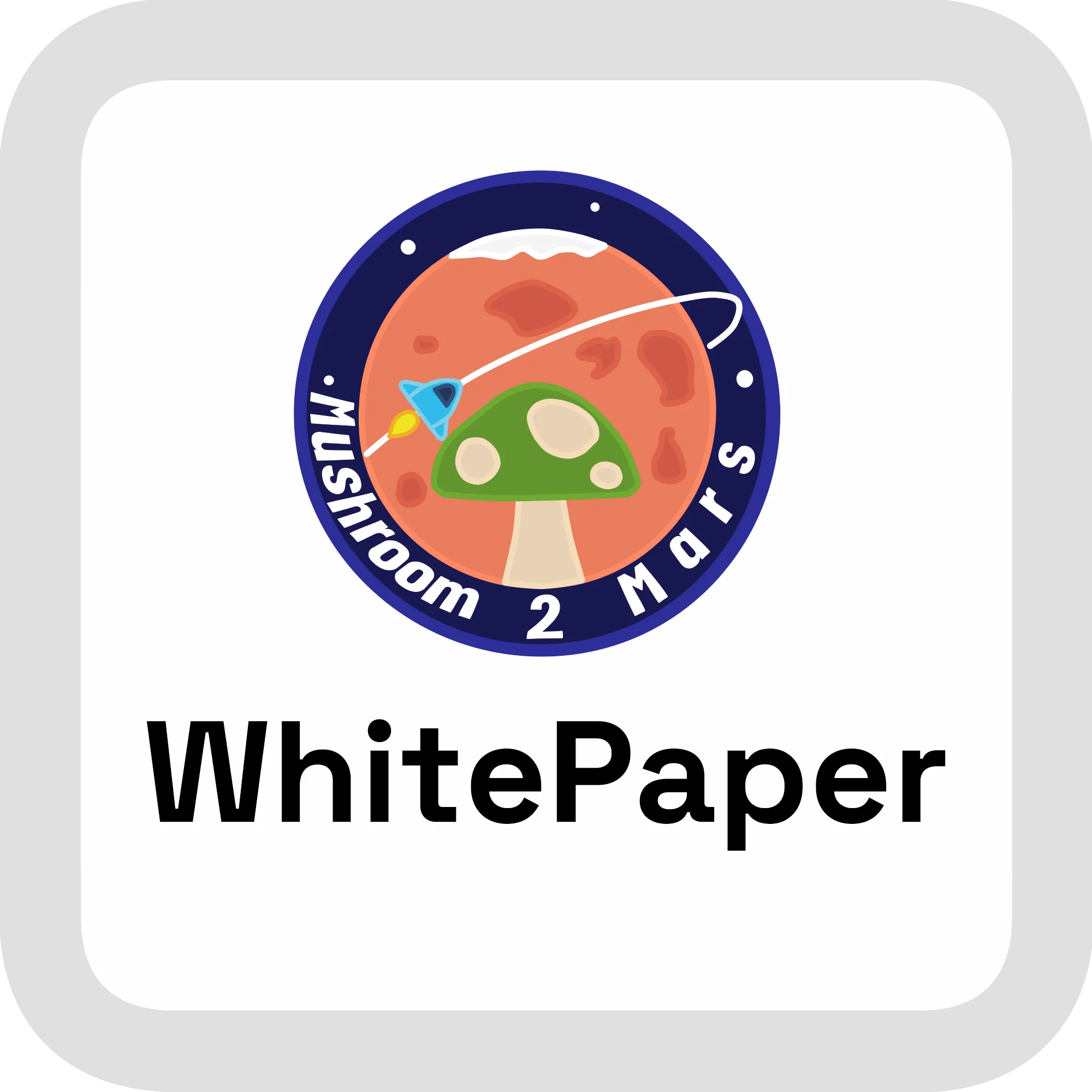 Mushroom 2 Mars Whitepaper